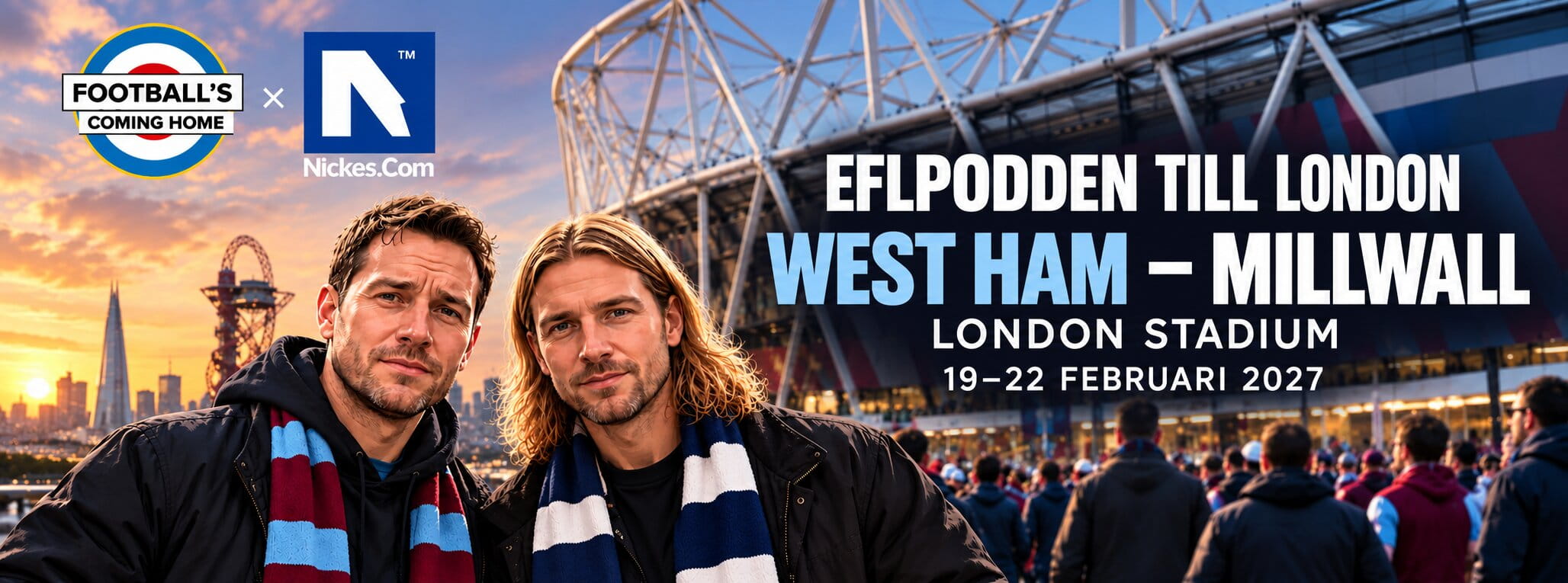Följ med Leo & Oskar till London och upplev West Ham - Millwall